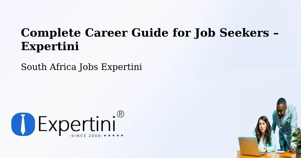 Career Guide for Job Seekers – Caledon - Caledon, South Africa Jobs Expertini