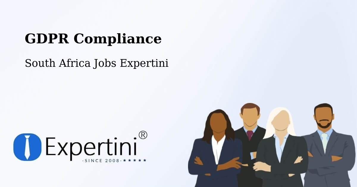 EU GDPR Compliance Statement – Caledon - South Africa Jobs Expertini
