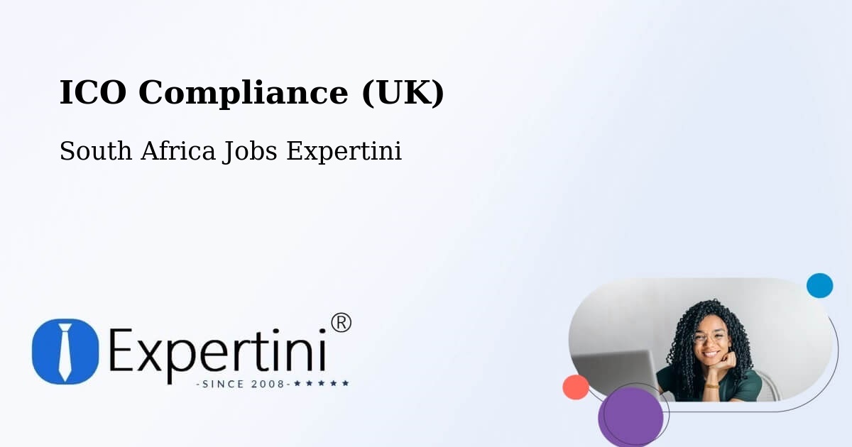 UK Data Protection & ICO Compliance – Caledon - South Africa Jobs Expertini