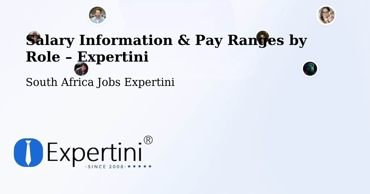 Salary Information & Pay Ranges – Caledon - Caledon, South Africa Jobs Expertini